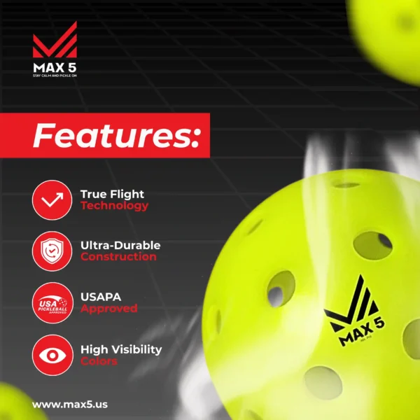 Features of Max 5 Pickleball