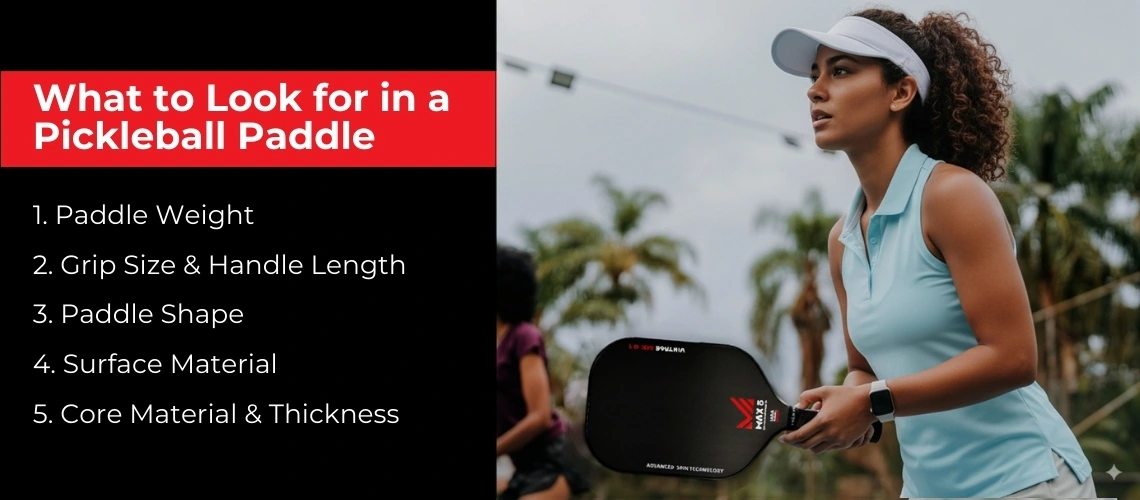 What to look for in a Pickleball Paddle