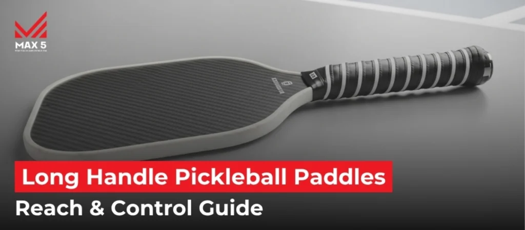 Long Handle Pickleball Paddles